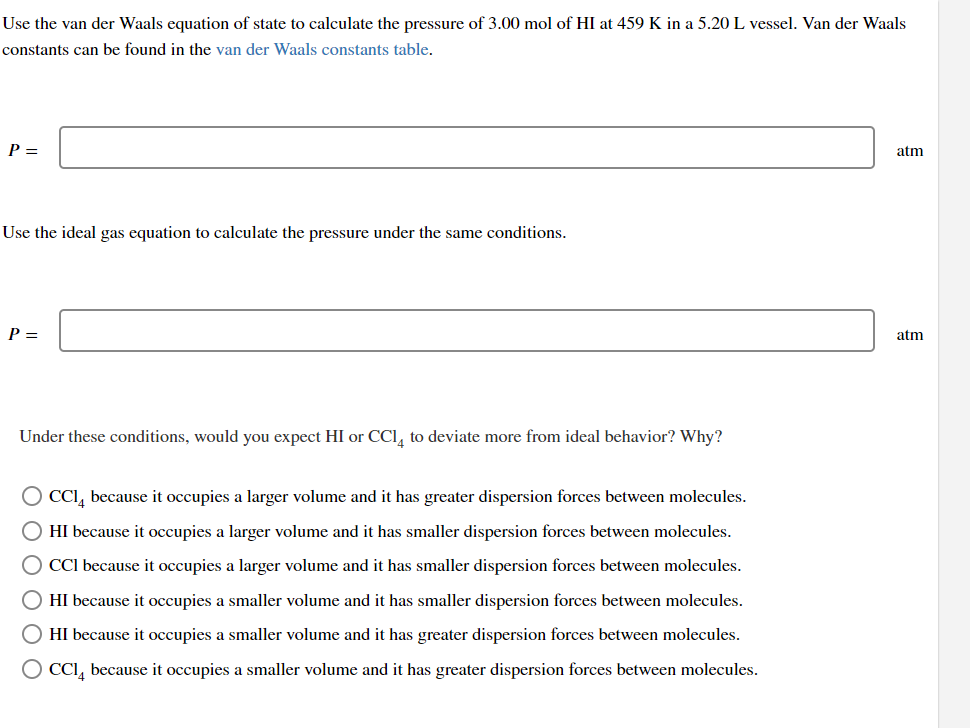 Solved Use the van der Waals equation of state to calculate | Chegg.com