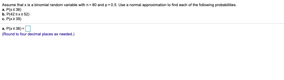 Solved Assume that x is a binomial random variable with n= | Chegg.com