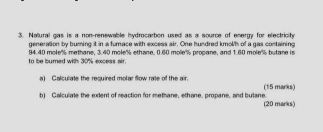 Solved 3. Natural gas is a non-renewable hydrocarbon used as | Chegg.com