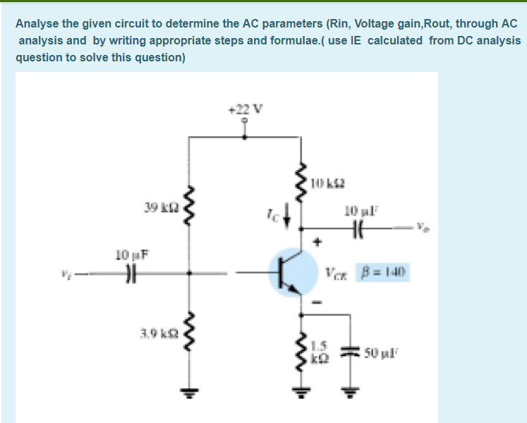 Solved Analyse The Given Circuit To Determine The AC | Chegg.com