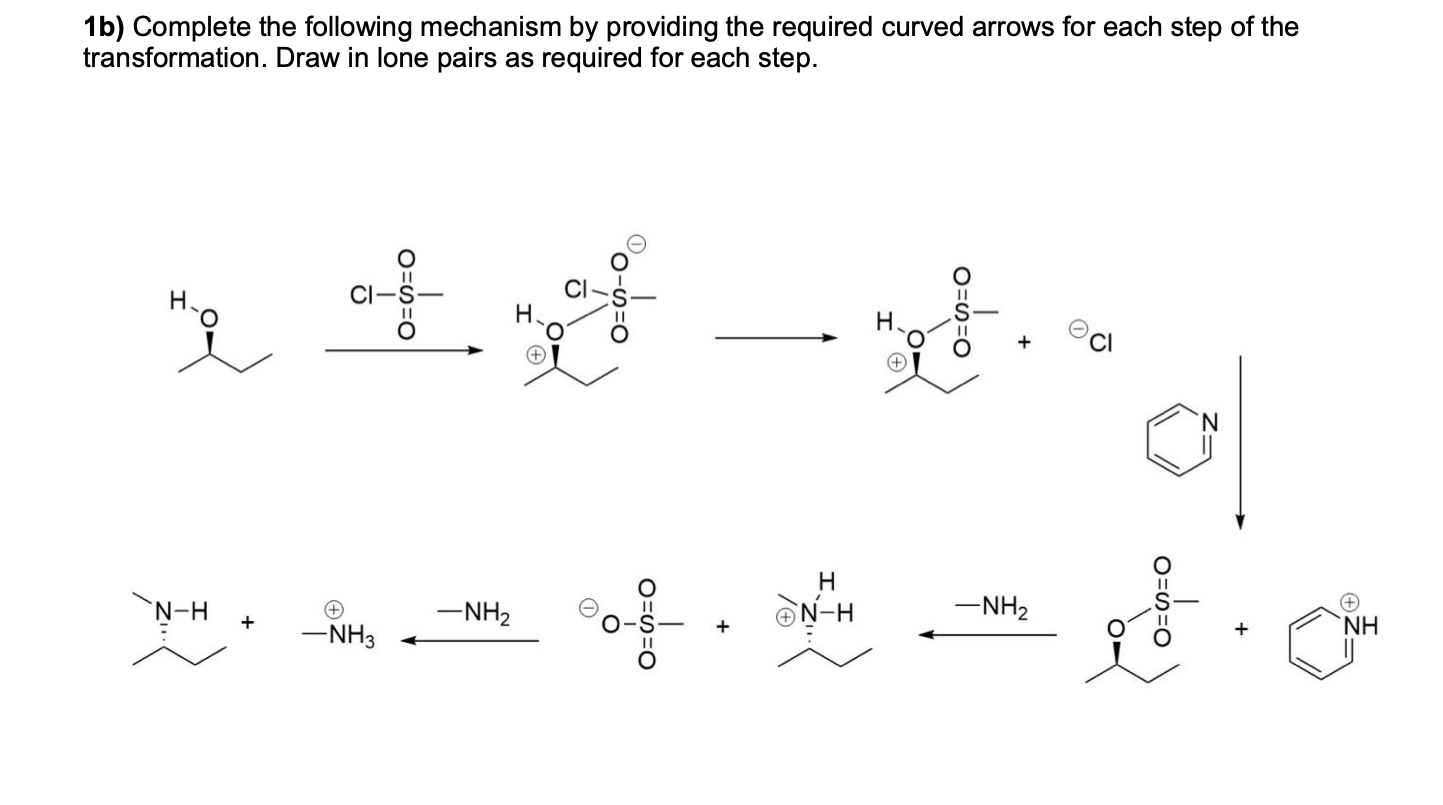 Solved 1b) Complete the following mechanism by providing the | Chegg.com