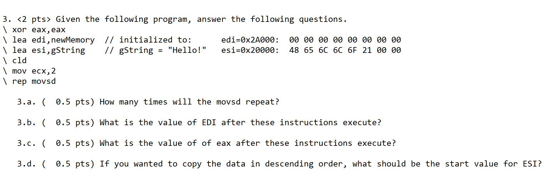 Solved 3. Given the following program, answer the | Chegg.com