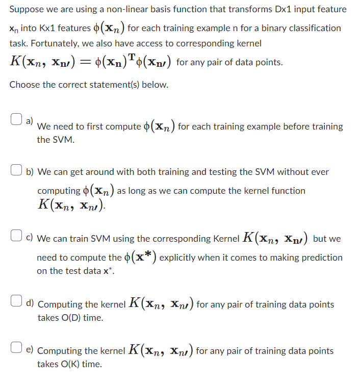 Solved Suppose we are using a basis function that