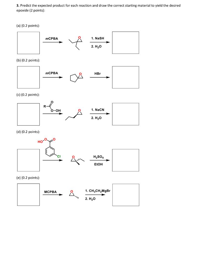 Solved 3. Predict the expected product for each reaction and | Chegg.com