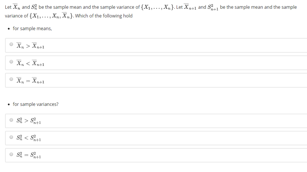 Solved Let X, and Sn be the sample mean and the sample | Chegg.com