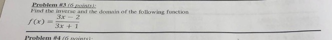 Solved Problem #3 ( 6 points): Find the inverse and the | Chegg.com