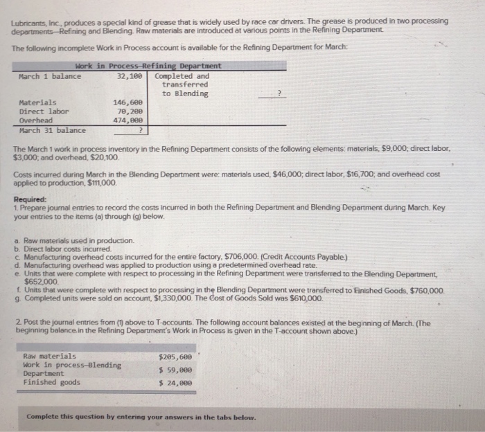 Solved Lubricants, Inc, produces a special kind of grease