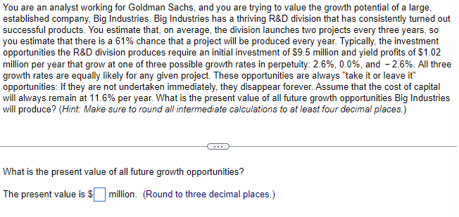 Solved You are an analyst working for Goldman Sachs, and you | Chegg.com