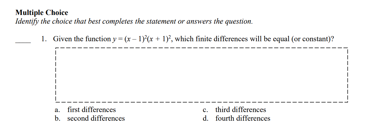 Solved Multiple ChoiceIdentify the choice that best | Chegg.com