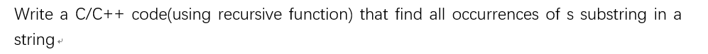 Solved Write a C/C++ code(using recursive function) that | Chegg.com