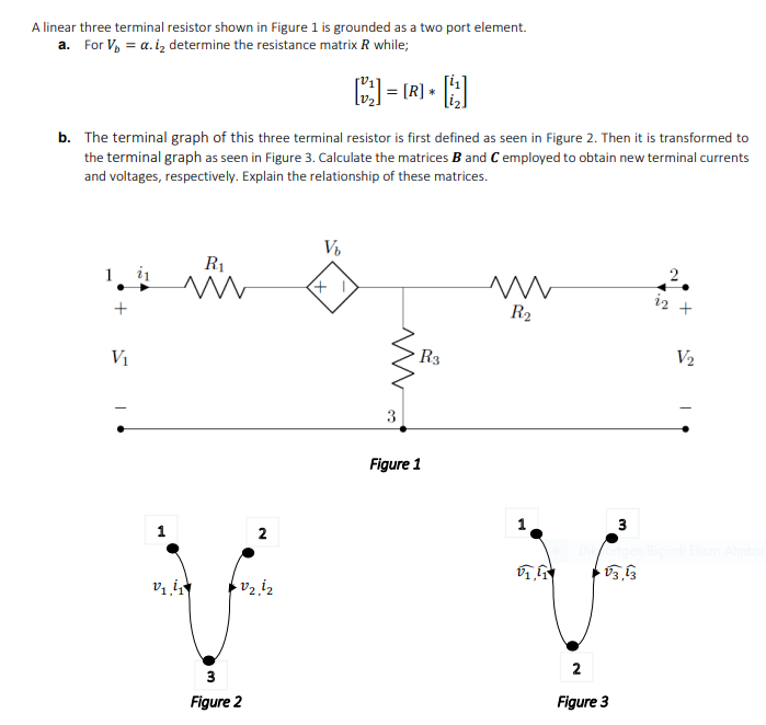 Solved A linear three terminal resistor shown in Figure 1 is | Chegg.com