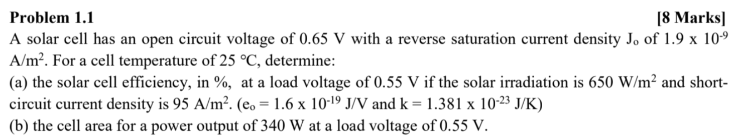 Solved Problem 1.1 [8 Marks] A solar cell has an open | Chegg.com