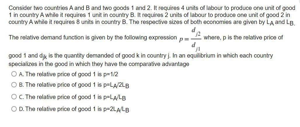 Solved P= Consider Two Countries A And B And Two Goods 1 And | Chegg.com