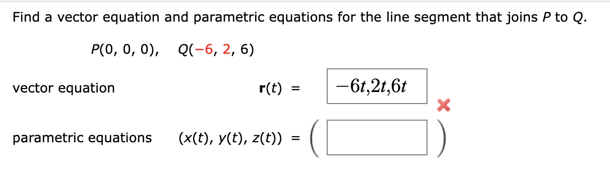 Solved Find a vector equation and parametric equations for | Chegg.com