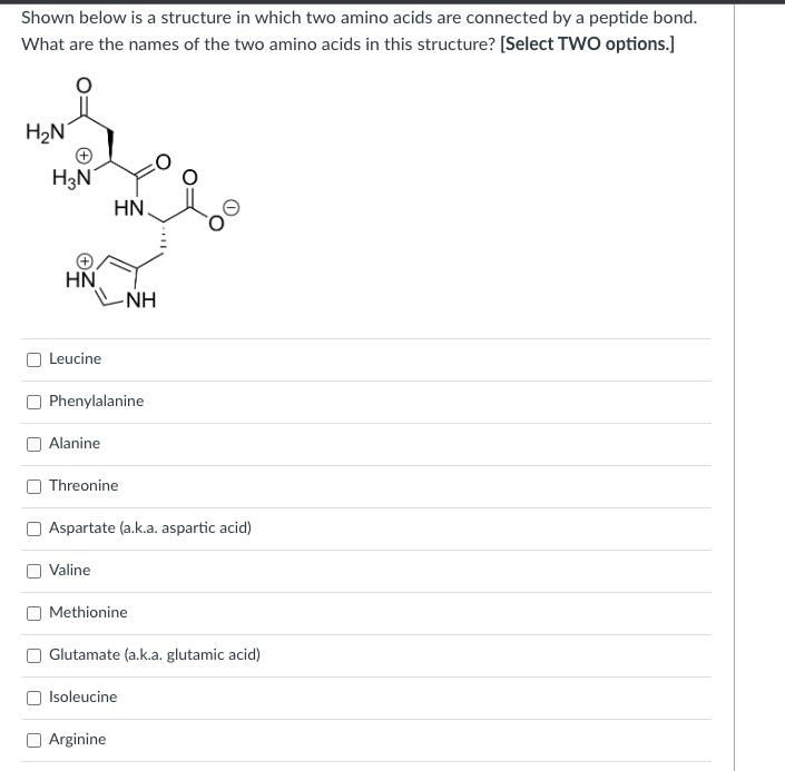 Solved Shown below is a structure in which two amino acids | Chegg.com