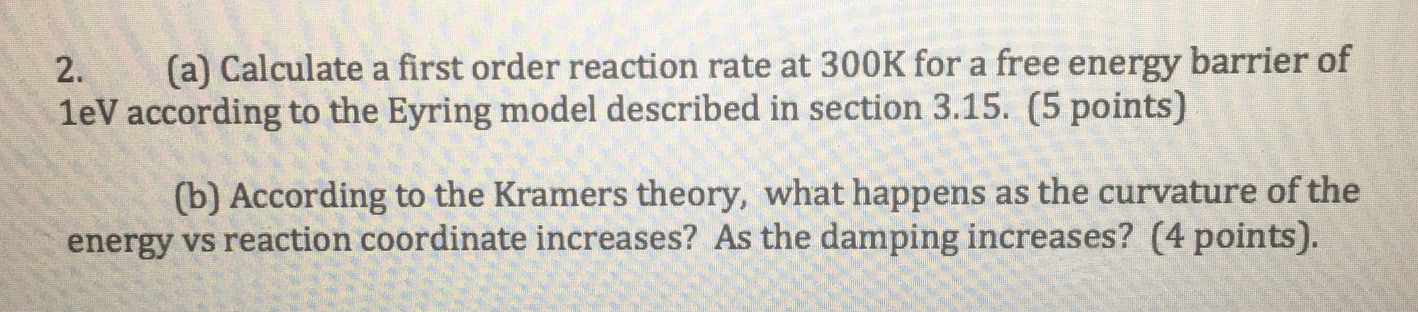 Solved 2. (a) Calculate a first order reaction rate at 300K | Chegg.com