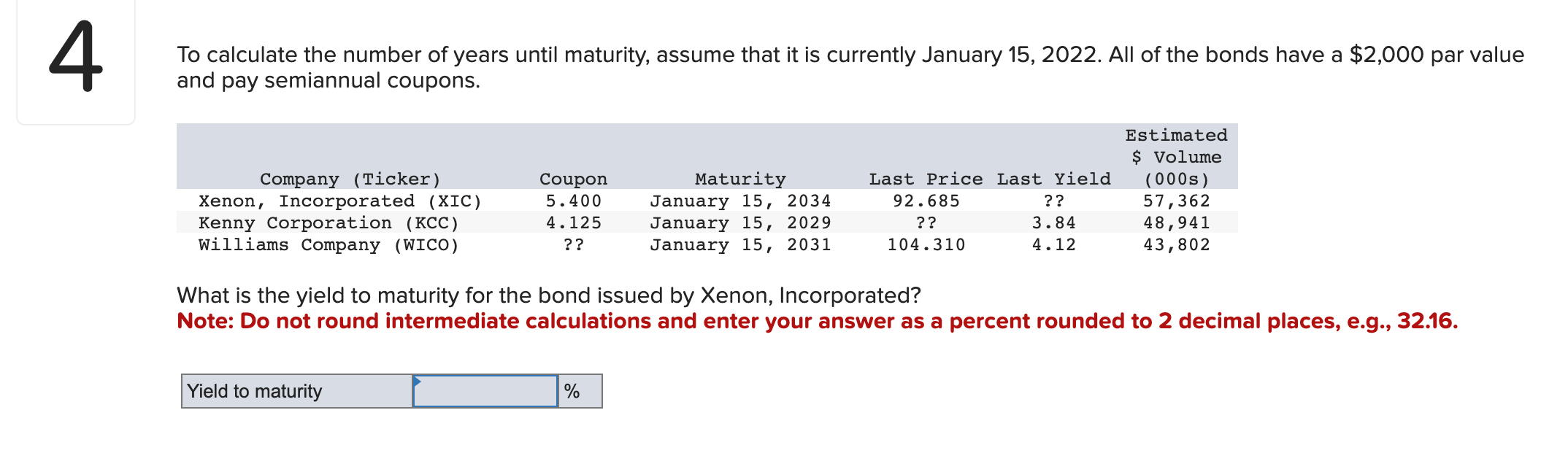 Solved To calculate the number of years until maturity, | Chegg.com