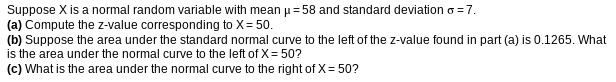 Solved Suppose X is a normal random variable with mean μ=58 | Chegg.com