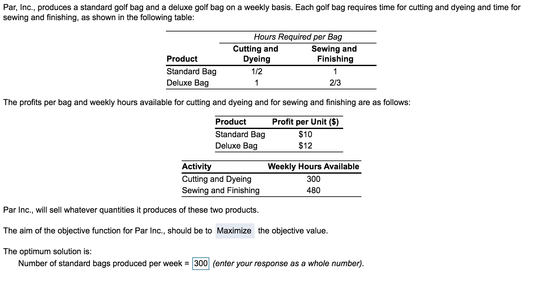 Solved please find the standard bags and deluxe bags