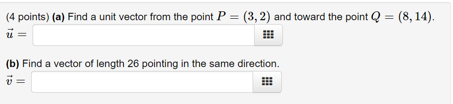 Solved (4 points) (a) Find a unit vector from the point | Chegg.com