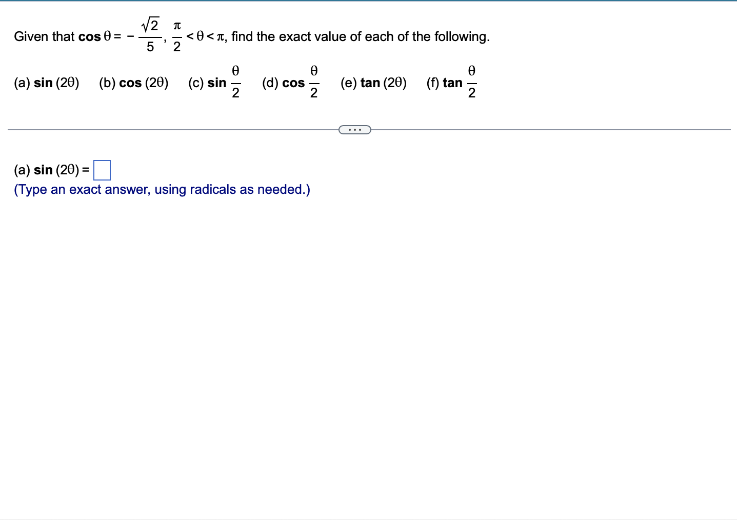 Solved Given that cosθ=−52,2π