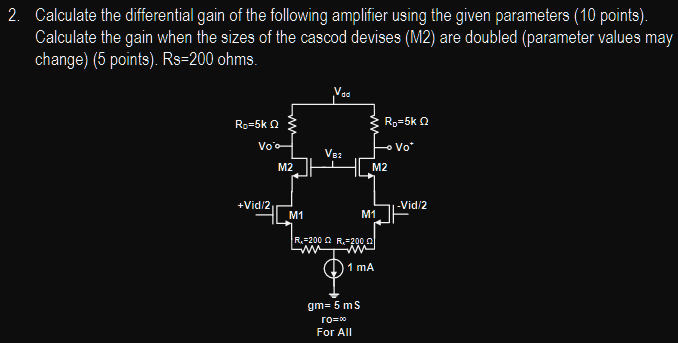 Solved 2. Calculate the differential gain of the following | Chegg.com