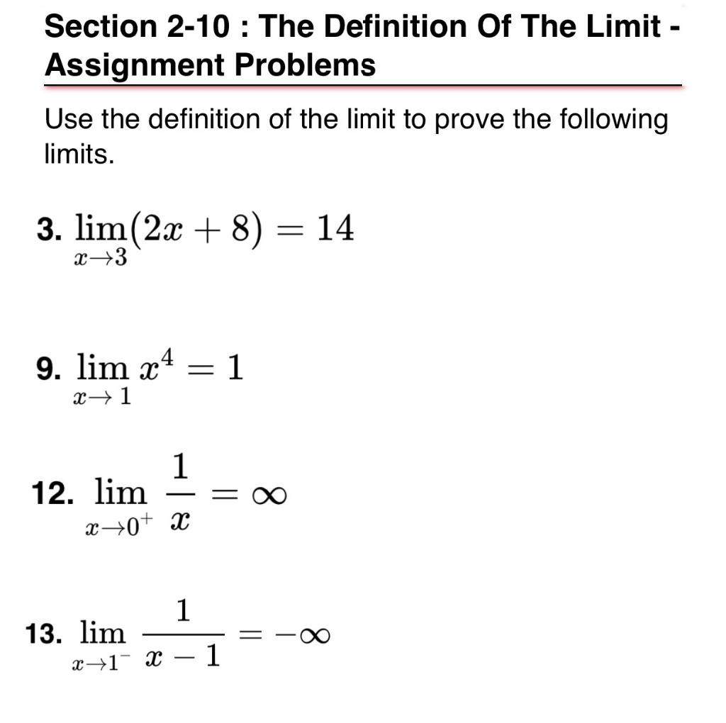 Solved USE THE DEFINITION OF LIMIT to prove the following | Chegg.com