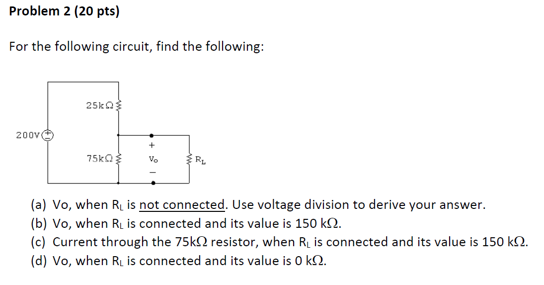 Solved Problem 2 (20 Pts) For The Following Circuit, Find | Chegg.com