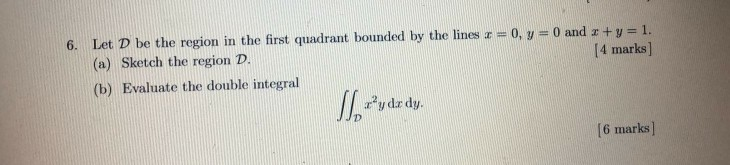 Solved 6. Let D be the region in the first quadrant bounded | Chegg.com