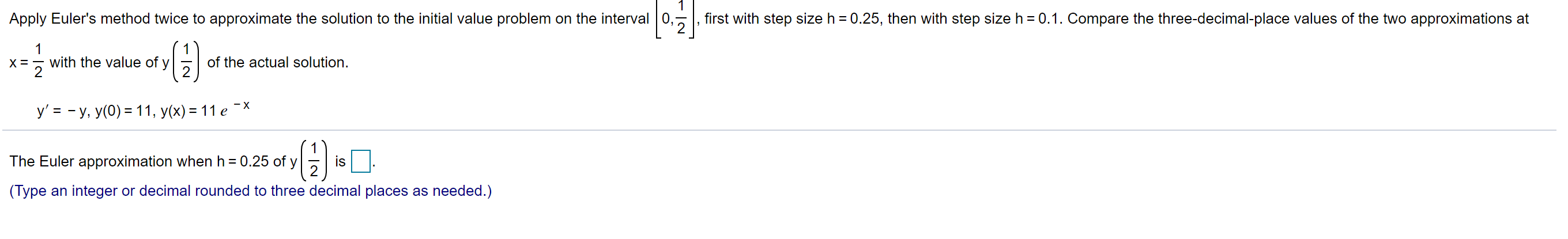 Solved 1 Apply Euler's method twice to approximate the | Chegg.com