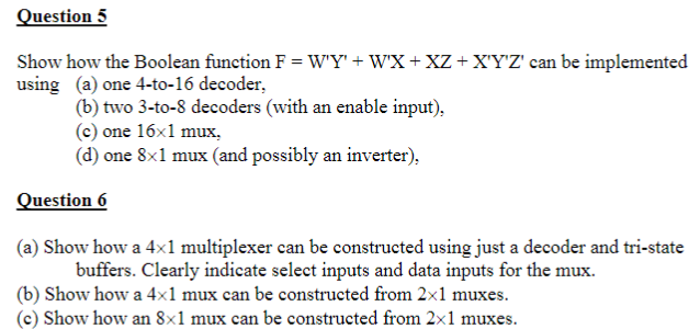 Solved Question 5 Show how the Boolean function F = W'Y' + | Chegg.com