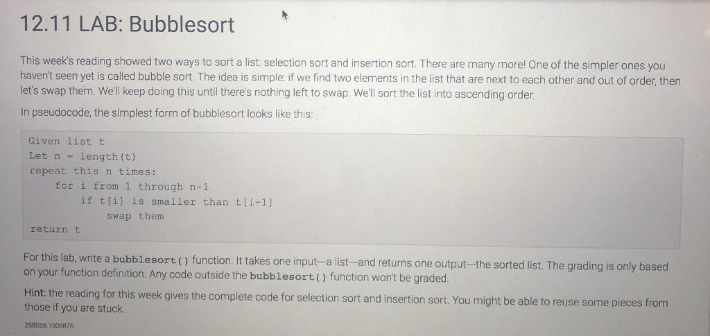 Solved 12.11 LAB: Bubblesort This week's reading showed two | Chegg.com