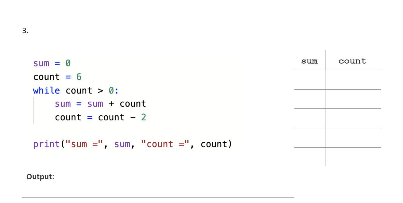 Solved For questions 2 - 5, create a hand tracing table | Chegg.com