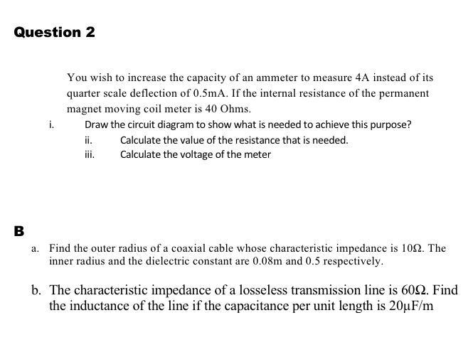 Solved Question 2 You wish to increase the capacity of an | Chegg.com