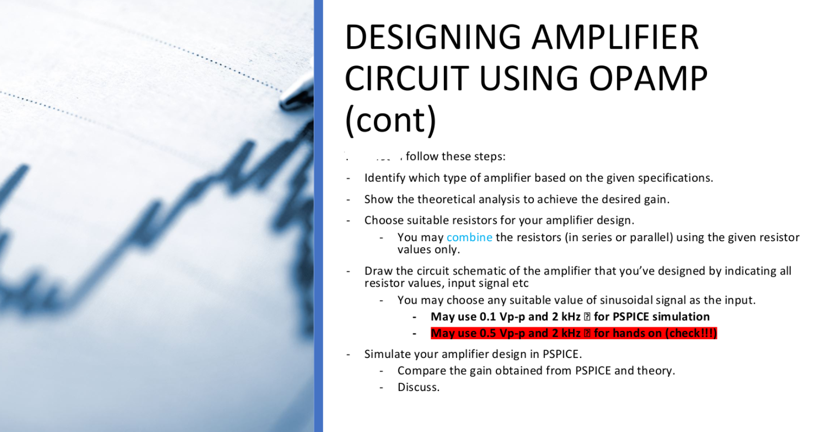 Solved DESIGNING AMPLIFIER CIRCUIT USING OPAMP design an Circuit Diagram