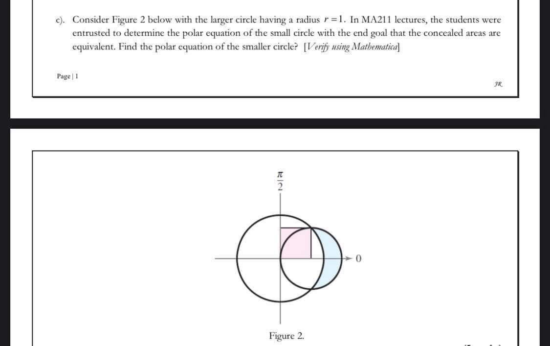 Solved c). Consider Figure 2 below with the larger circle | Chegg.com