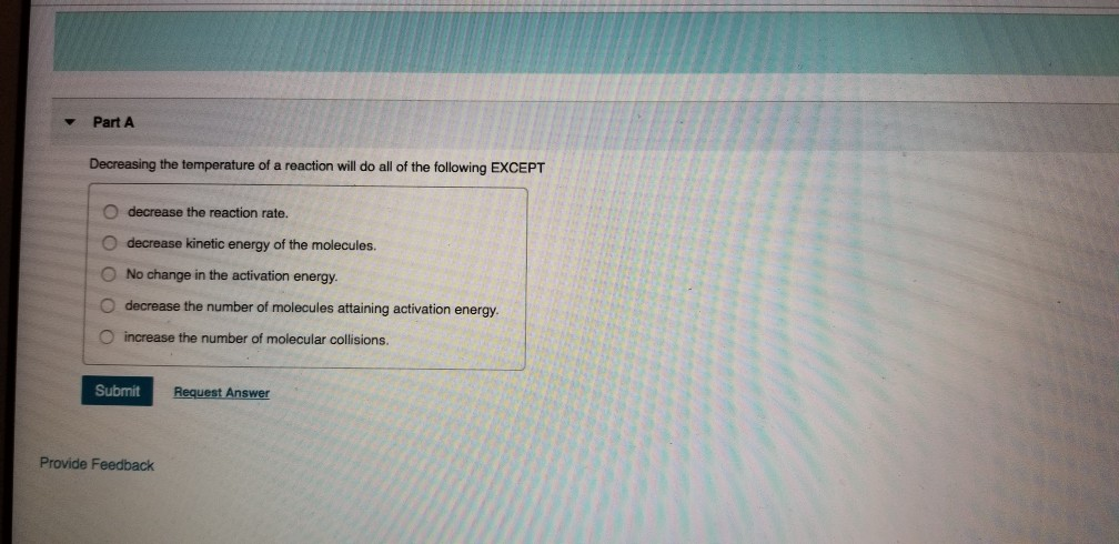 Does Decreasing The Temperature Increase The Rate Of A Reaction