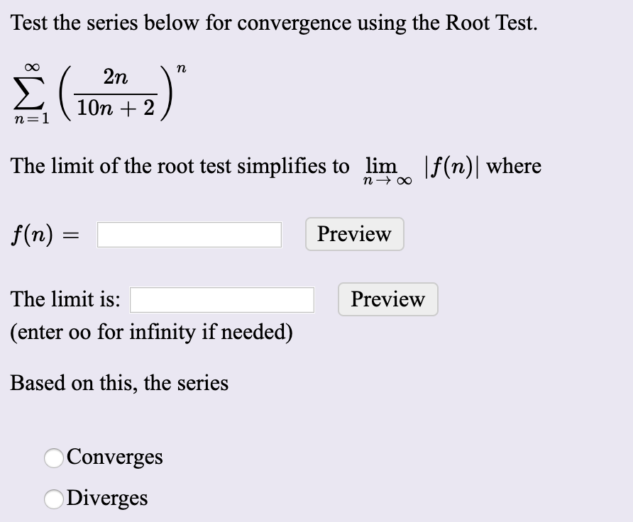 Root Test Explained Solved Test the series below for convergence using the Root | Chegg.com