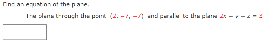 Solved Find an equation of the plane. The plane through the | Chegg.com