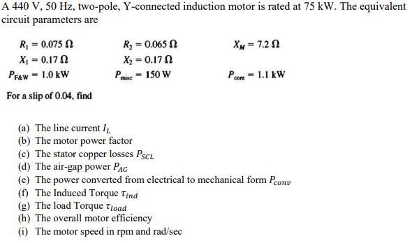 Solved A 440 V, 50 Hz, two-pole, Y-connected induction motor | Chegg.com
