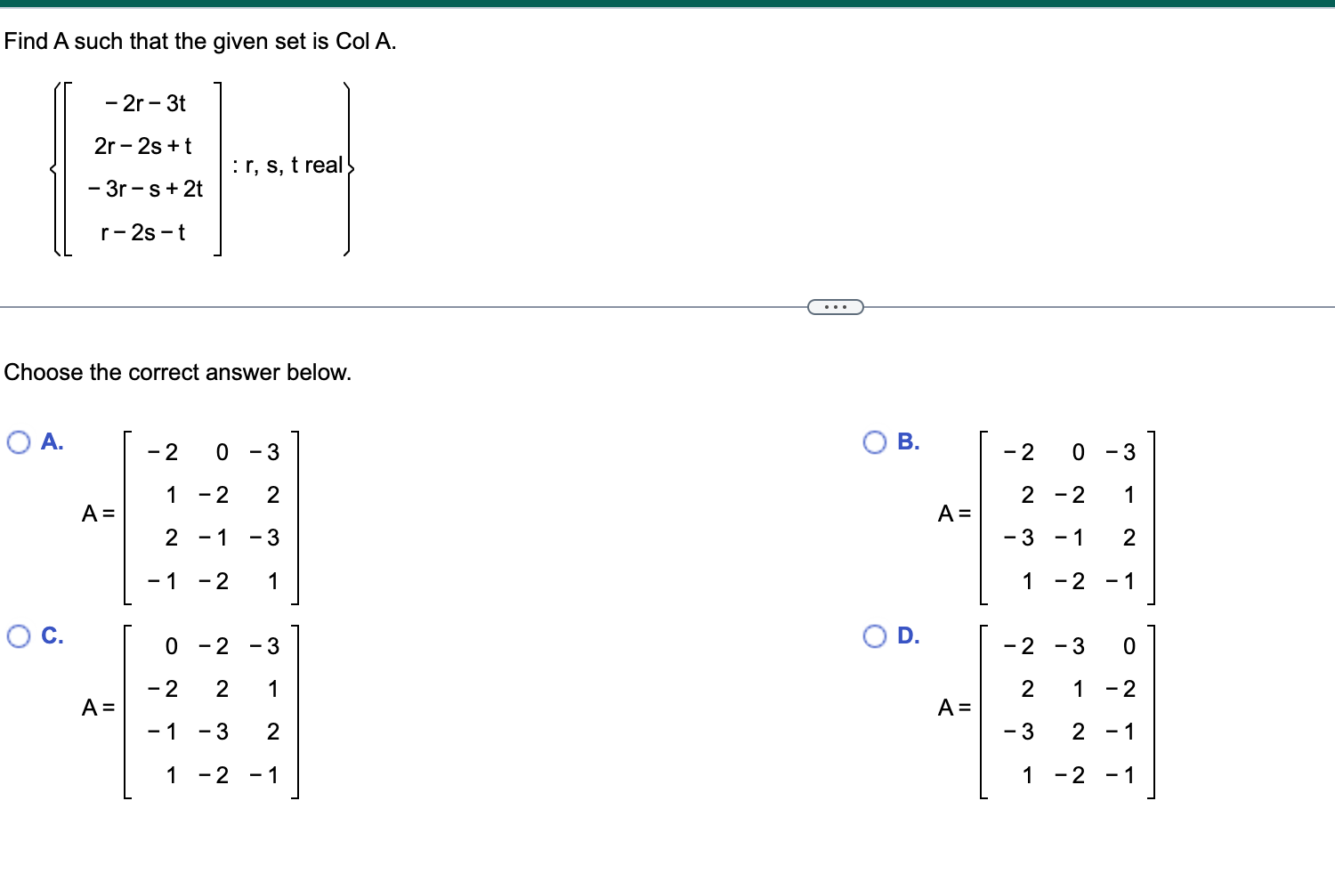 Solved Find A such that the given set is Col A. - 2r- 3t 2r | Chegg.com