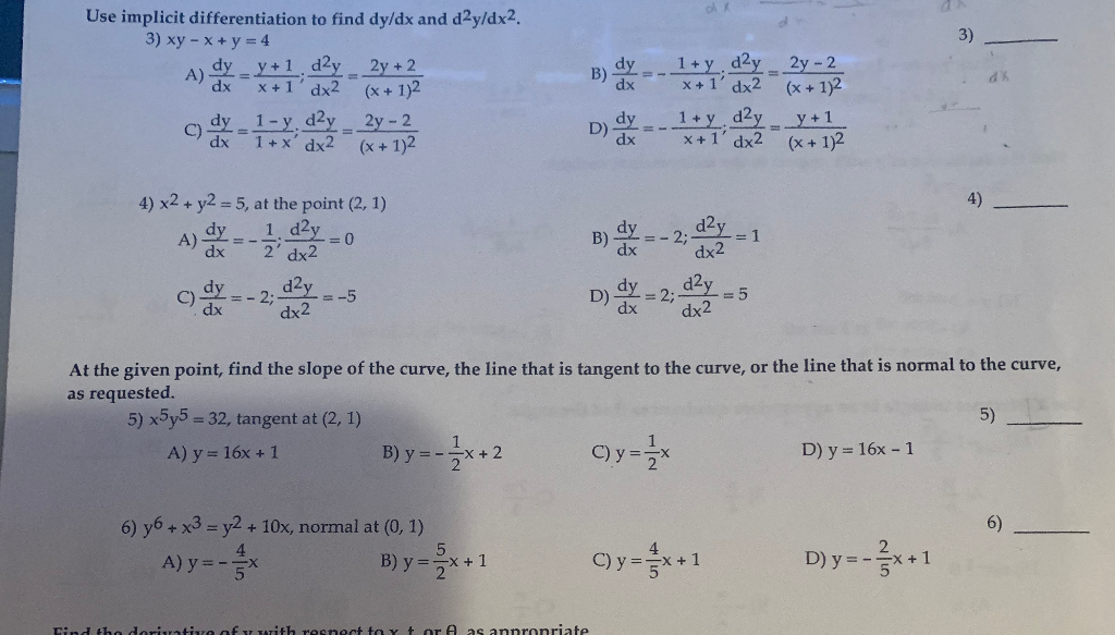 Use Implicit Differentiation To Find Dy Dx And Chegg Com