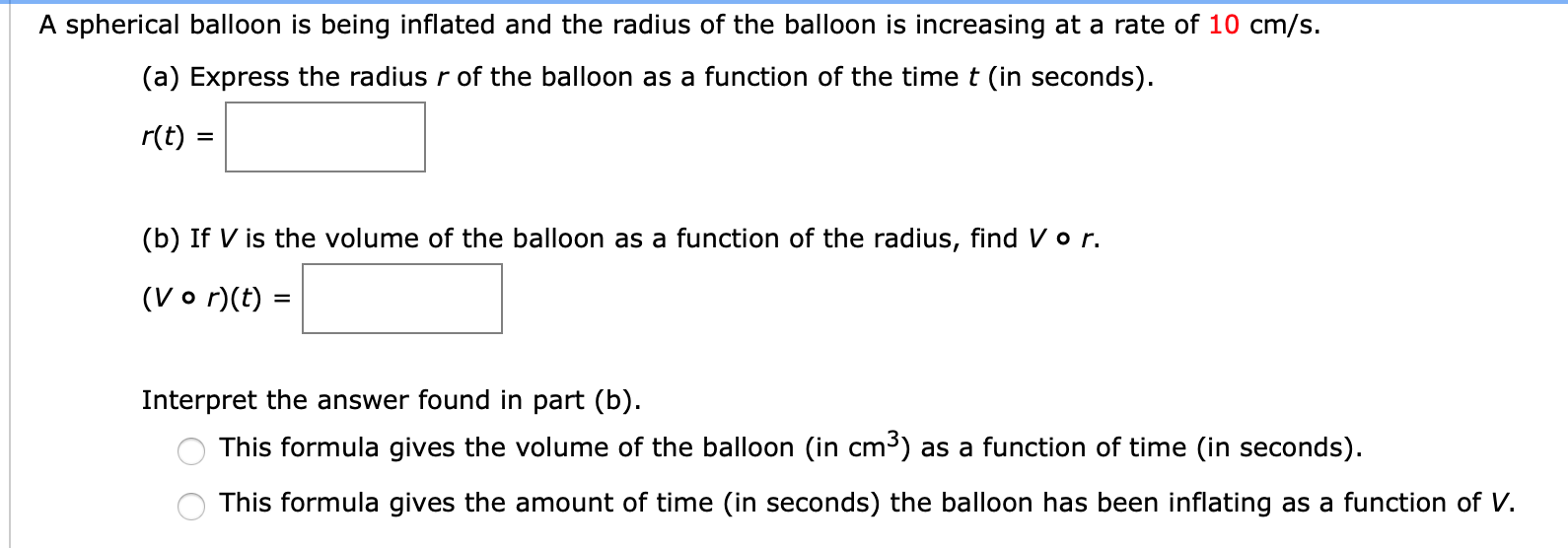 Solved A spherical balloon is being inflated and the radius | Chegg.com