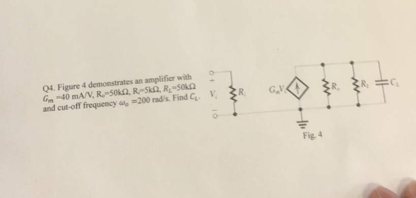 Solved Q4. Figure 4 demonstrates an amplifier with | Chegg.com