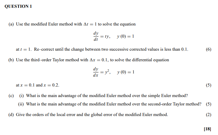 Solved QUESTION 1 (a) Use The Modified Euler Method With A1 | Chegg.com