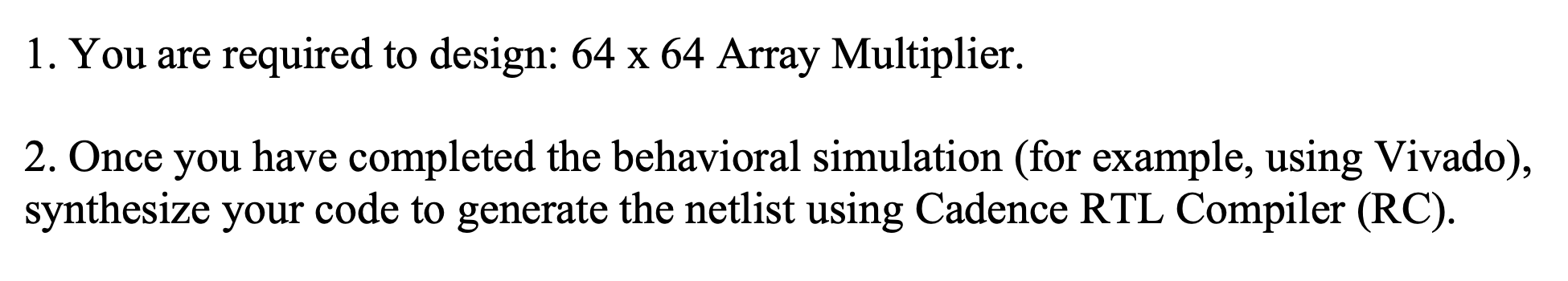 Solved 1. You are required to design: 64 x 64 Array | Chegg.com