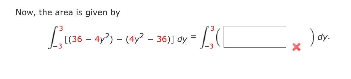 Solved Now, the area is given by | Chegg.com