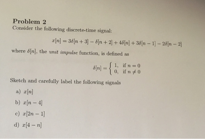 Solved Problem 2 Consider The Following Discrete-time | Chegg.com