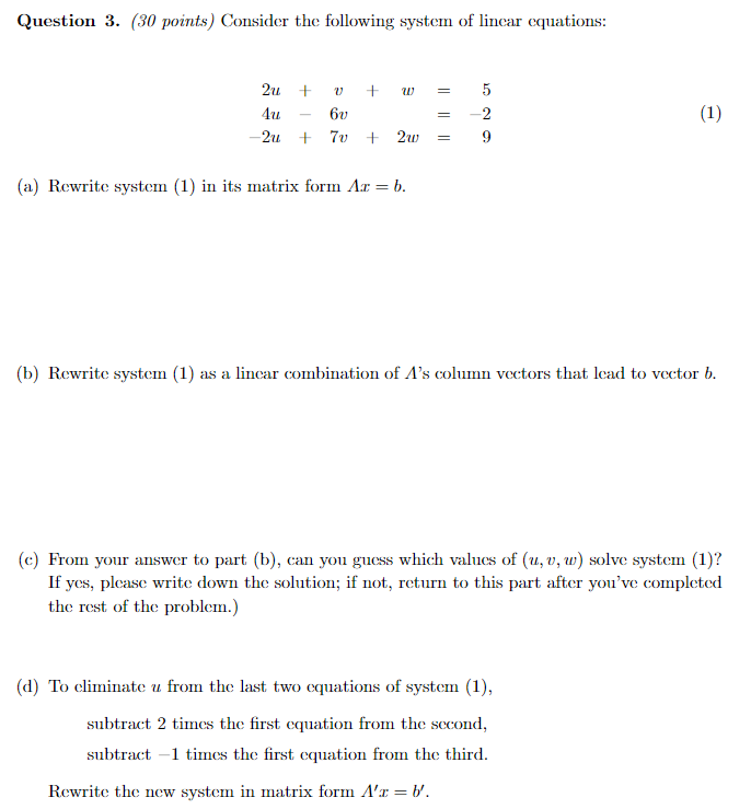 Solved Question 3. (30 points) Consider the following system | Chegg.com