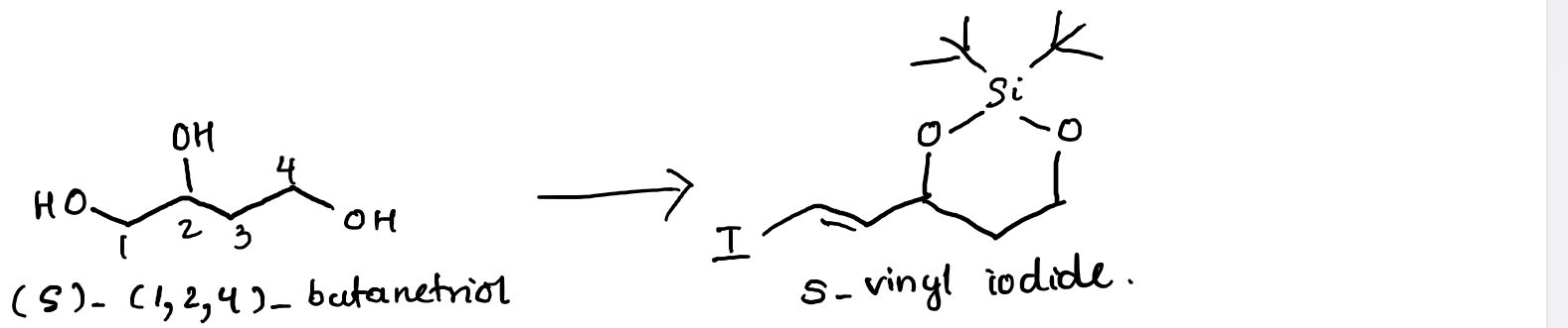 gyde Himmel rig Solved How to synthesize (S)-vinyl iodide from (S)-1,2,4 | Chegg.com